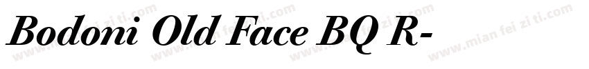 Bodoni Old Face BQ R字体转换